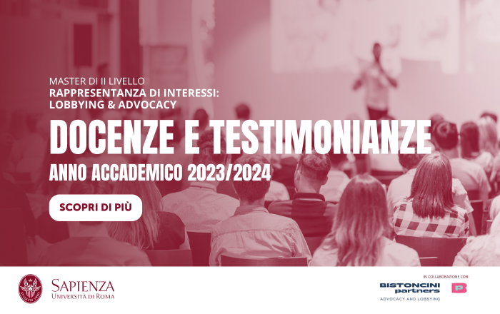 Docenze e testimonianze del Master di II livello in Rappresentanza di interessi: Lobbying & Advocacy